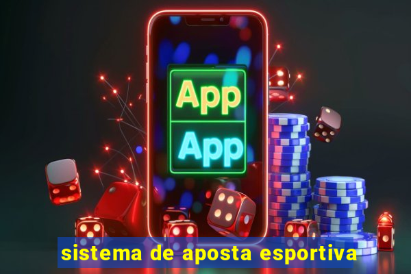 sistema de aposta esportiva